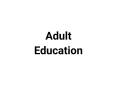 Adult Education