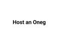 Host an Oneg