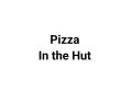 Pizza In The Hut