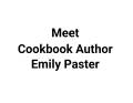 Cookbook Author Emily Paster