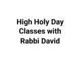 High Holy Day Classes